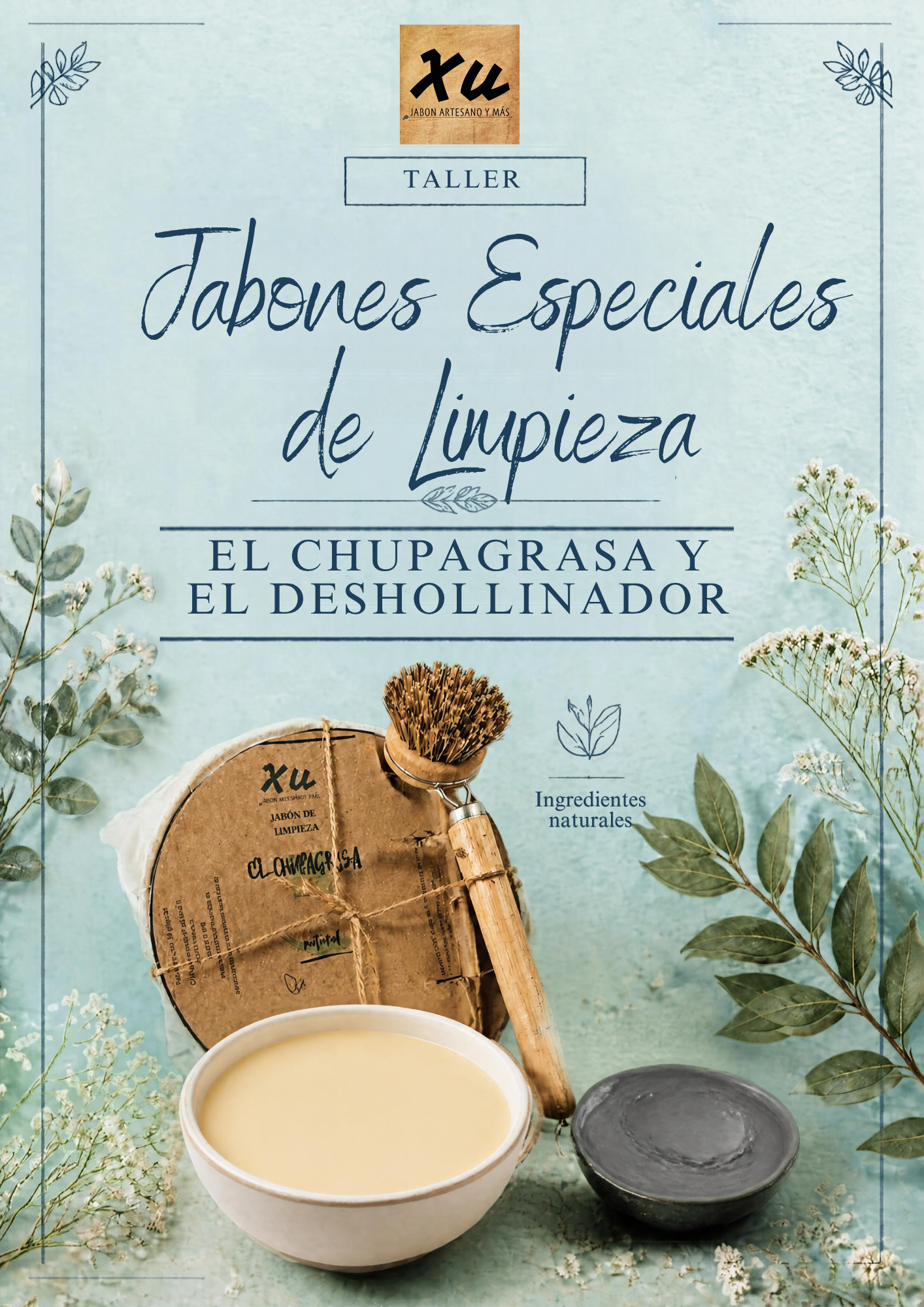 Taller Presencial jabones de limpieza (Chupagrasa y Deshollinador)